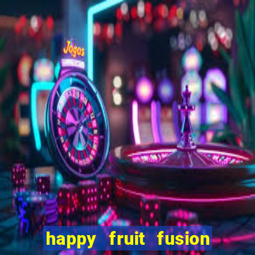 happy fruit fusion paga mesmo